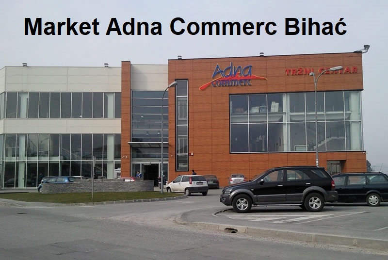 Market Adna Commerc Bihac